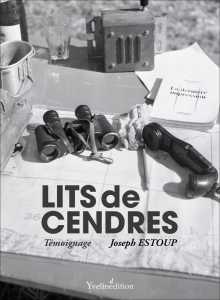  Le Lit de CENDRES
 Capitaine Joseph ESTOUP